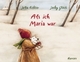 Cover: Als ich Maria war