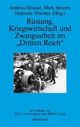 Cover: Rüstung, Kriegswirtschaft und Zwangsarbeit im 'Dritten Reich' Cover: Rüstung, Kriegswirtschaft und Zwangsarbeit im 'Dritten Reich'