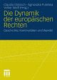 Cover: Die Dynamik der europäischen Rechten Cover: Die Dynamik der europäischen Rechten