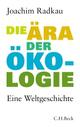 Cover: Die Ära der Ökologie Cover: Die Ära der Ökologie