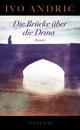 Cover: Die Brücke über die Drina Cover: Die Brücke über die Drina