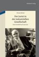 Cover: Der Jurist in der industriellen Gesellschaft