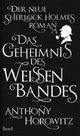 Cover: Das Geheimnis des weißen Bandes Cover: Das Geheimnis des weißen Bandes
