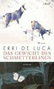 Cover: Das Gewicht des Schmetterlings Cover: Das Gewicht des Schmetterlings