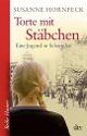 Cover: Hornfeck, Susanne: Torte mit Stäbchen 