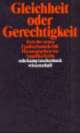 Cover: Gleichheit oder Gerechtigkeit Cover: Gleichheit oder Gerechtigkeit