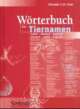 Cover: Wörterbuch der Tiernamen Cover: Wörterbuch der Tiernamen