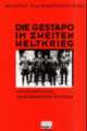 Cover: Die Gestapo im Zweiten Weltkrieg Cover: Die Gestapo im Zweiten Weltkrieg