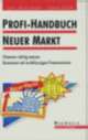Cover: Profi-Handbuch Neuer Markt Cover: Profi-Handbuch Neuer Markt