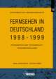 Cover: Fernsehen in Deutschland 1998-1999