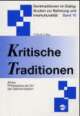 Cover: Kritische Traditionen Cover: Kritische Traditionen