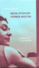 Cover: Mein Studium ferner Welten