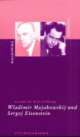 Cover: Wladimir Majakowski und Sergej Eisenstein