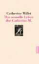 Cover: Das sexuelle Leben der Catherine M. Cover: Das sexuelle Leben der Catherine M.