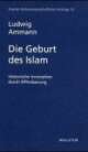 Cover: Die Geburt des Islam Cover: Die Geburt des Islam