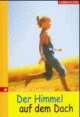 Cover: Der Himmel auf dem Dach