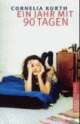 Cover: Ein Jahr mit 90 Tagen Cover: Ein Jahr mit 90 Tagen