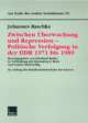 Cover: Zwischen Überwachung und Repression