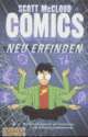 Cover: Comics neu erfinden Cover: Comics neu erfinden