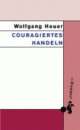 Cover: Couragiertes Handeln Cover: Couragiertes Handeln