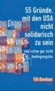 Cover: 55 Gründe, mit den USA nicht solidarisch zu sein