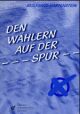 Cover: Den Wählern auf der Spur