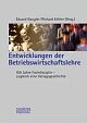 Cover: Entwicklungen der Betriebswirtschaftslehre