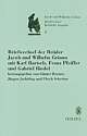 Cover: Briefwechsel von Jacob und Wilhelm Grimm mit Karl Bartsch, Franz Pfeiffer und Gabriel Riedel Cover: Briefwechsel von Jacob und Wilhelm Grimm mit Karl Bartsch, Franz Pfeiffer und Gabriel Riedel