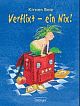 Cover: Verflixt - ein Nix! Cover: Verflixt - ein Nix!