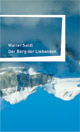 Cover: Der Berg der Liebenden