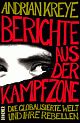 Cover: Berichte aus der Kampfzone Cover: Berichte aus der Kampfzone