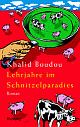 Cover: Lehrjahre im Schnitzelparadies Cover: Lehrjahre im Schnitzelparadies