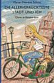 Cover: Die allerverrückteste Stadt und ich Cover: Die allerverrückteste Stadt und ich