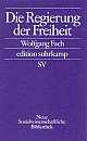 Cover: Die Regierung der Freiheit Cover: Die Regierung der Freiheit