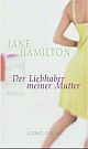 Cover: Der Liebhaber meiner Mutter