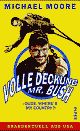 Cover: Volle Deckung, Mr. Bush