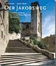 Cover: Der Jakobsweg Cover: Der Jakobsweg