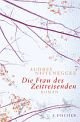Cover: Die Frau des Zeitreisenden