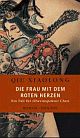 Cover: Die Frau mit dem Roten Herzen Cover: Die Frau mit dem Roten Herzen