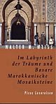 Cover: Im Labyrinth der Träume und Basare Cover: Im Labyrinth der Träume und Basare