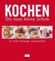 Cover: Kochen - die neue kleine Schule