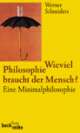 Cover: Wieviel Philosophie braucht der Mensch? Cover: Wieviel Philosophie braucht der Mensch?