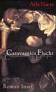 Cover: Caravaggios Flucht