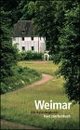 Cover: Weimar - Ein Reisebegleiter Cover: Weimar - Ein Reisebegleiter