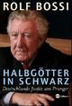Cover: Halbg�tter in Schwarz