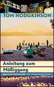 Cover: Anleitung zum Müßiggang