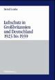 Cover: Luftschutz in Großbritannien und Deutschland 1923 bis 1939 Cover: Luftschutz in Großbritannien und Deutschland 1923 bis 1939