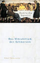 Cover: Das Ministerium der Schmerzen