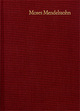 Cover: Moses Mendelssohn: Gesammelte Schriften Cover: Moses Mendelssohn: Gesammelte Schriften
