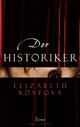 Cover: Der Historiker Cover: Der Historiker
